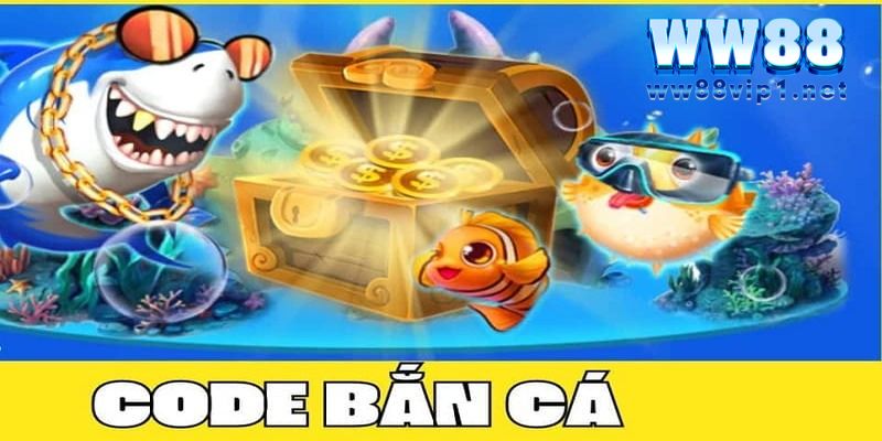 Code game bắn cá có nghĩa là gì?