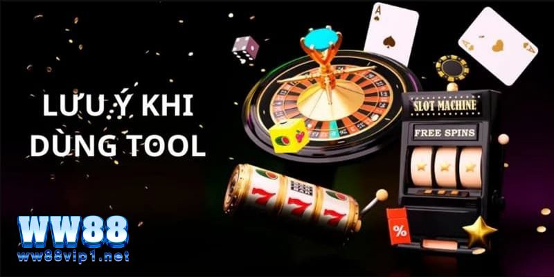 Các lưu ý quan trọng khi sử dụng tool game tài xỉu